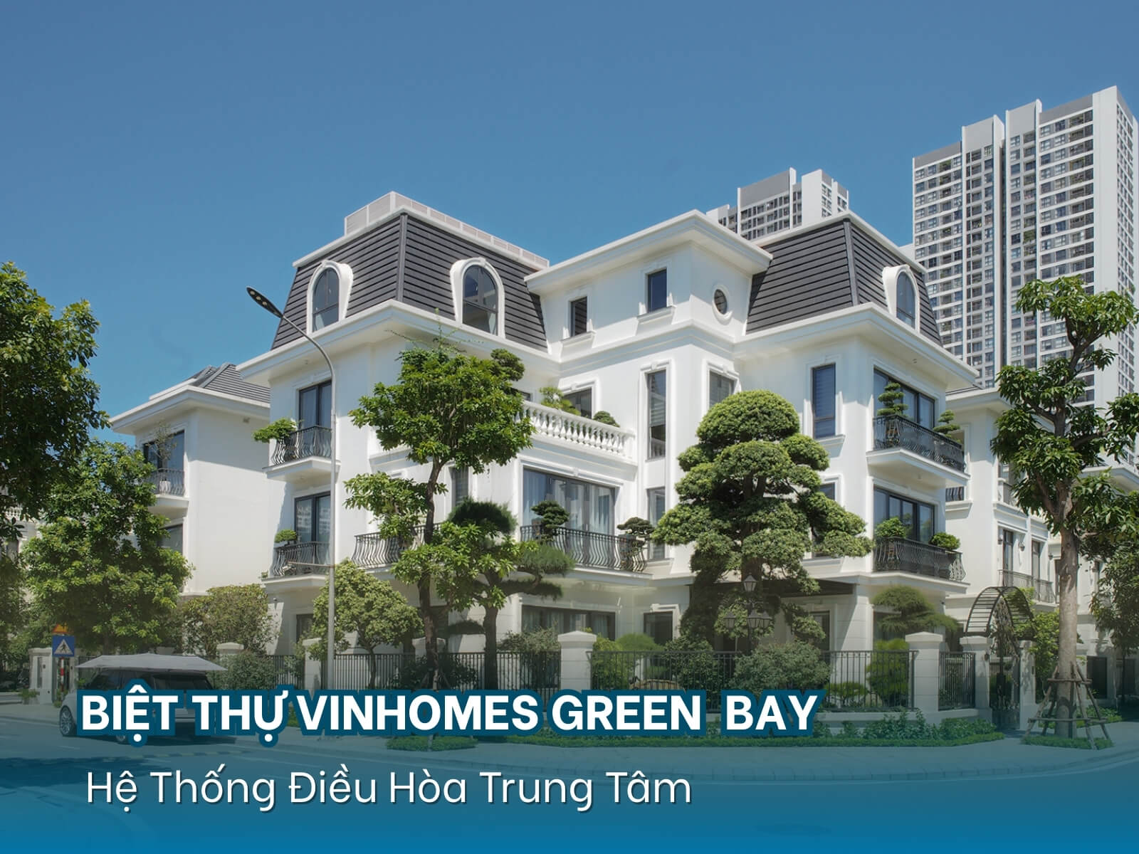 Lắp đặt hệ thống điều hòa tại biệt thự Vinhomes Green Bay