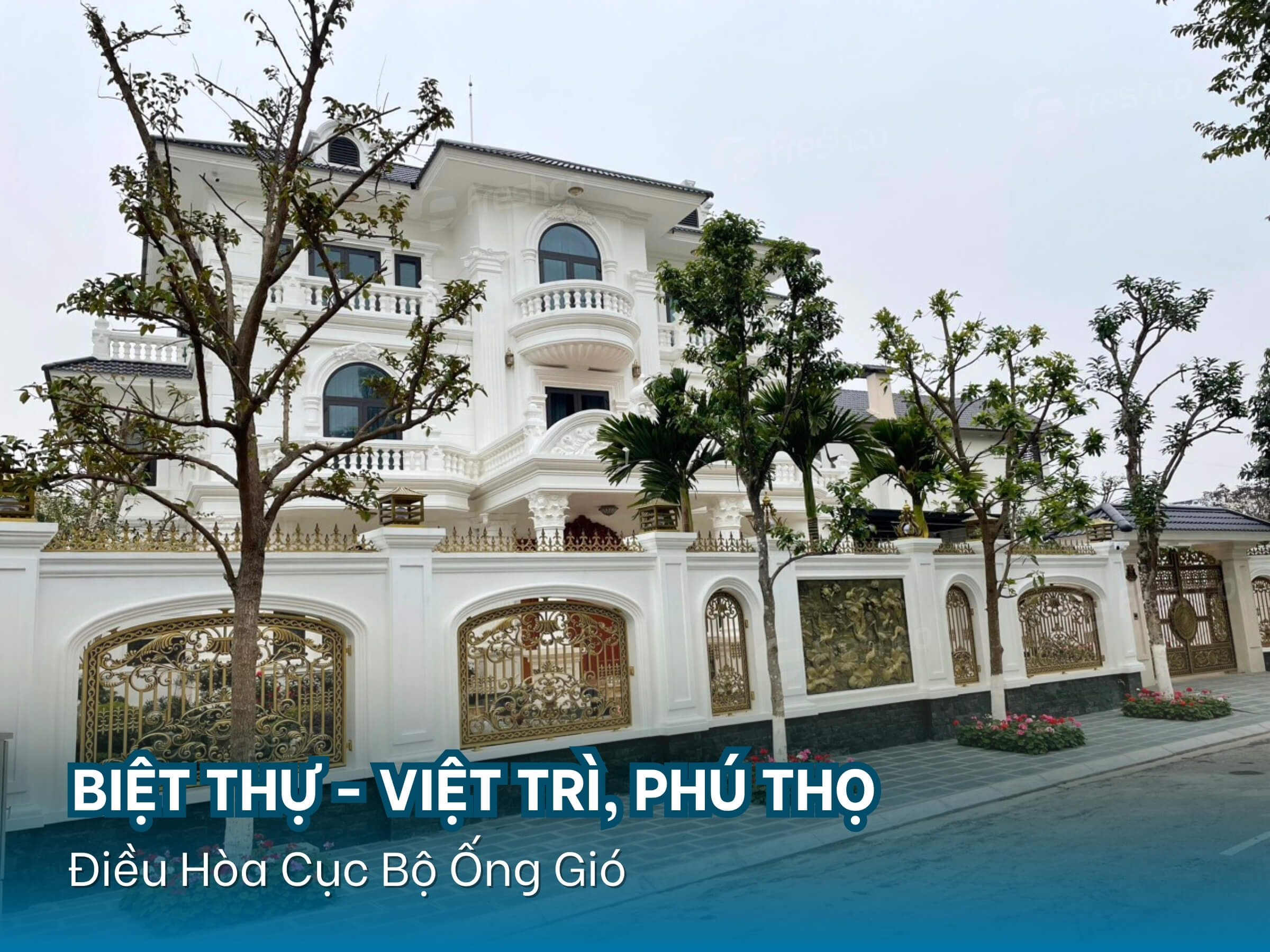Thi công lắp đặt hệ thống điều hòa biệt thự tại Phú Thọ