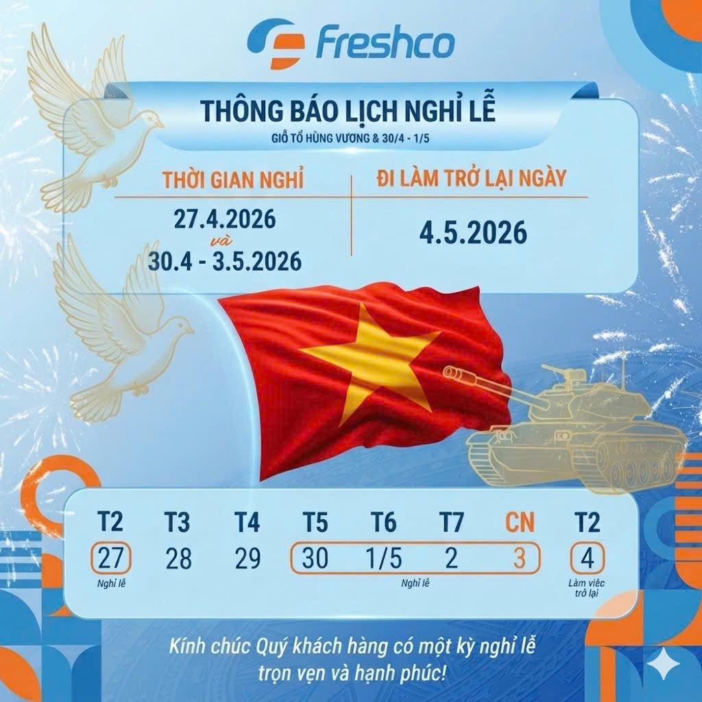 FreshCo thông báo lịch nghỉ lễ Giỗ tổ Hùng Vương và 30/4 – 1/5 năm 2006