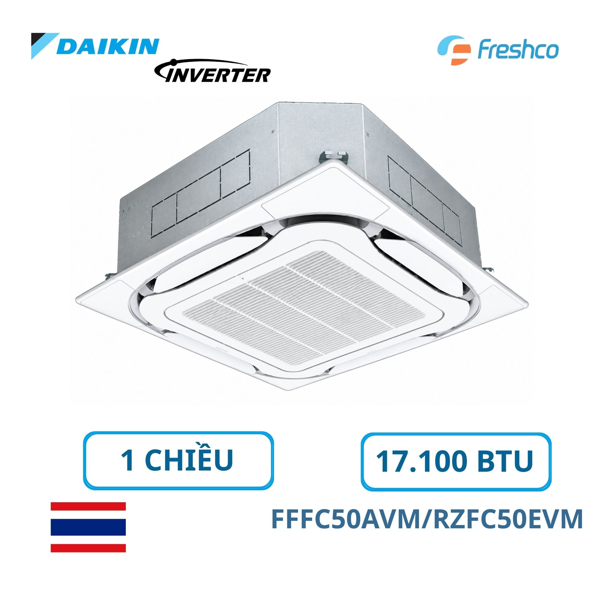 Điều hòa âm trần Daikin 17.100BTU Inverter 1 chiều FFFC50AVM/RZFC50EVM 1 Điều hoà âm trần cassette Daikin 1 chiều 17.100BTU FFFC50AVM/RZFC50EVM